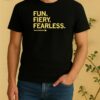 Fun Fiery Fearless Tayler Stremlow Tee Shirt