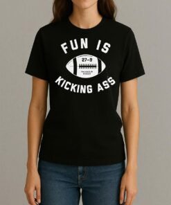 Fun Is Kicking Ass 27 9 Ohio State Buckeyes Football Nfl 2025 Womentee