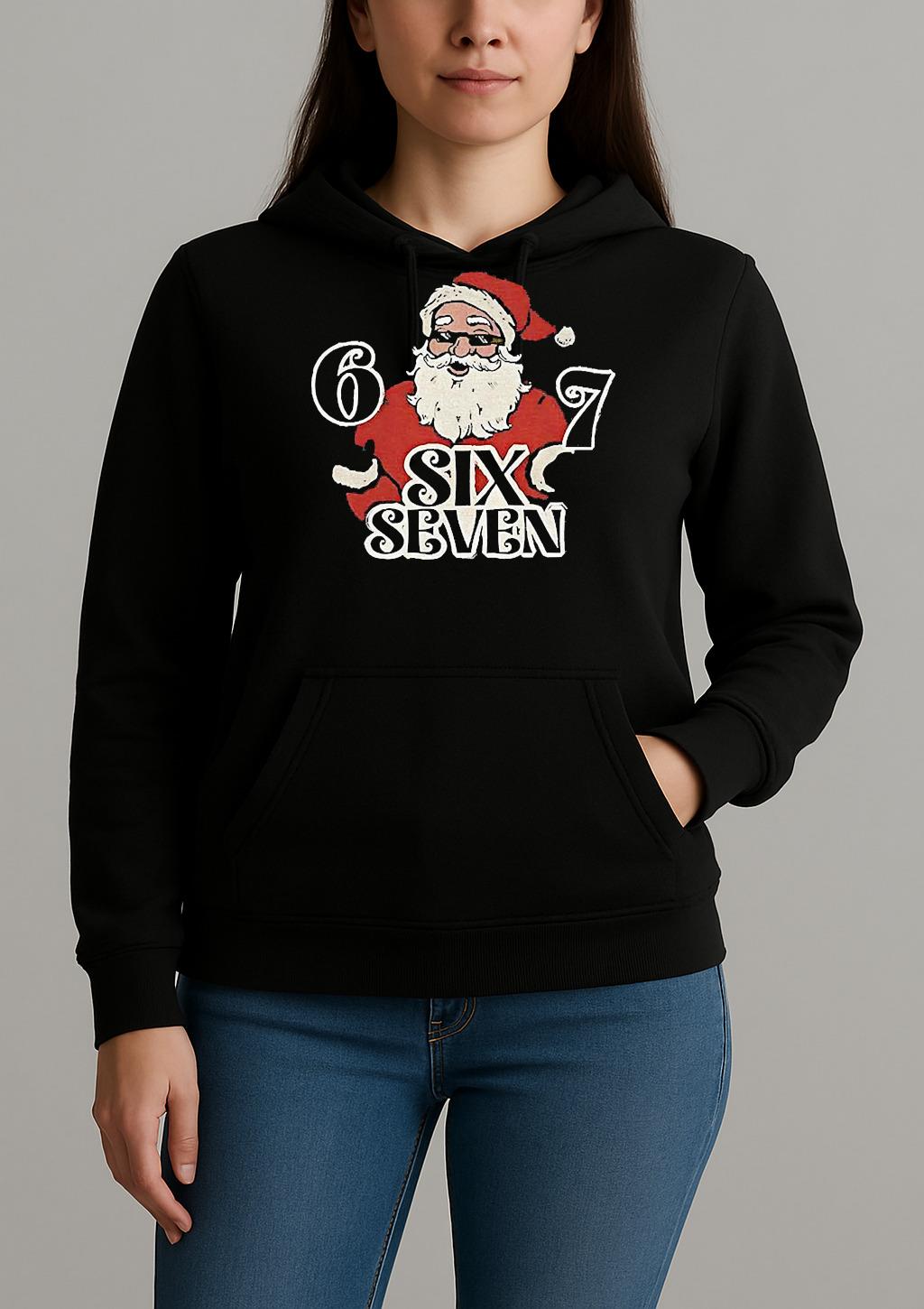 Funny Santa Claus 6 7 Six Seven Merry Christmas Unisexhoodie