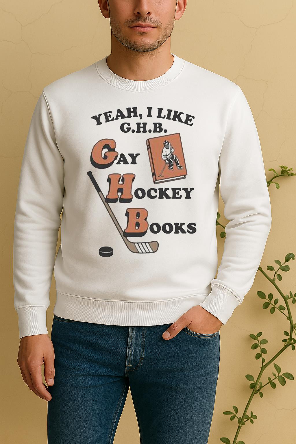Funny Yeah I Like G H B Gay Hockey Books Sweater
