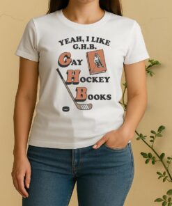 Funny Yeah I Like G H B Gay Hockey Books Women Shirt