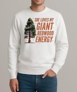 He Loves My Showgirl Style She Loves My Redwood Christmas Tree sweater