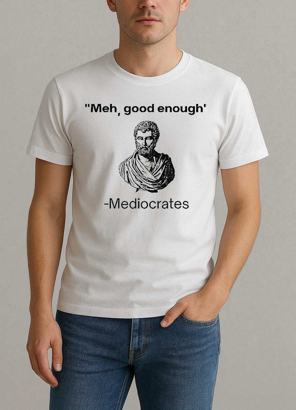 Herodotus Meh Good Enough Mediocrates Shirt