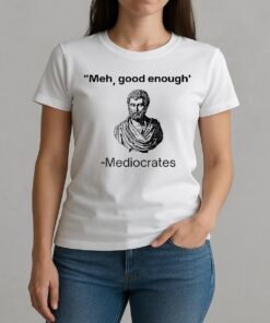 Herodotus Meh Good Enough Mediocrates W-tee