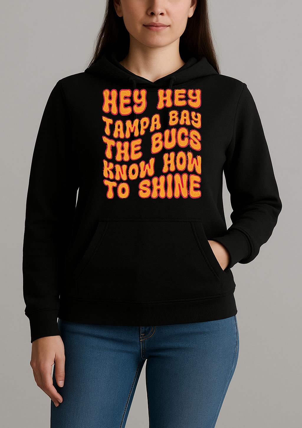 Hey Hey Tampa Bay The Bugs Know How To Shine Unisexhoodie
