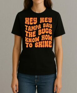 Hey Hey Tampa Bay The Bugs Know How To Shine Womentee