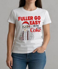 Home Alone Fuller Go Easy On The Diet Coke W-tee