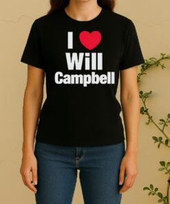 I Love Will Campbell New England Patriots Women Shirt
