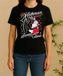 I Saw Mothman Kissing Santa Claus Christmas Women Shirt
