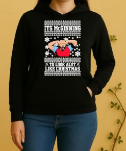 John Mcginn Its Mcginning To Look A Lot Like Christmas Ugly Unisex Hoodie