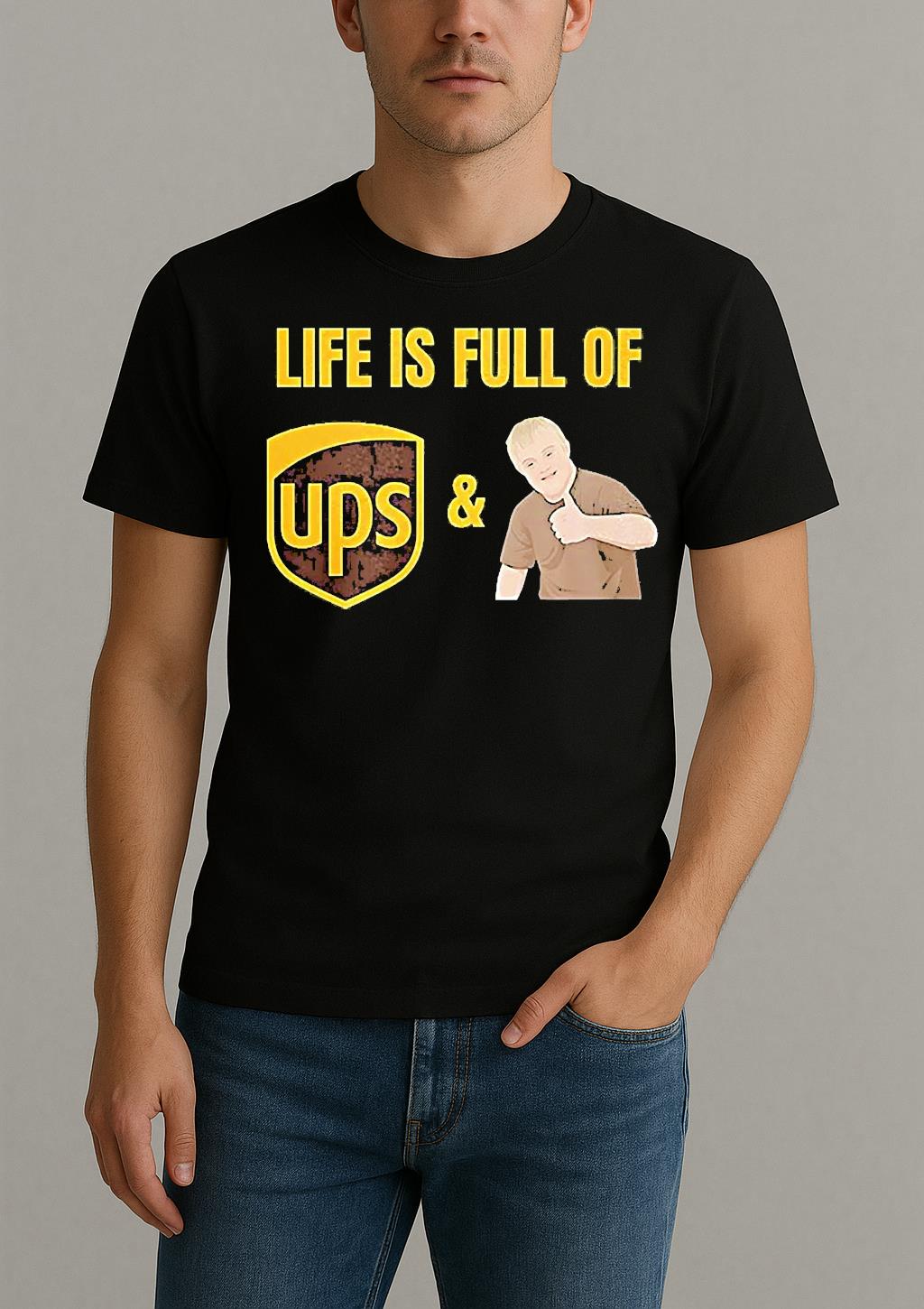 Life Is Full Of Ups And Downs Shirt