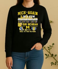 Michigan 5 In A Row The Ohio State Our Bichigan Go Blue Hail To The Victors Sweater