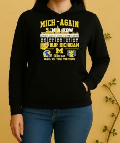 Michigan 5 In A Row The Ohio State Our Bichigan Go Blue Hail To The Victors Unisex Hoodie