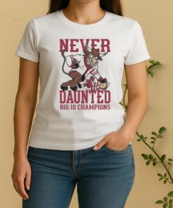 Never Daunted Big 10 Indiana Champions Women Shirt