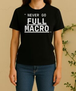 Nice Never Go Full Macro Underline Women Shirt