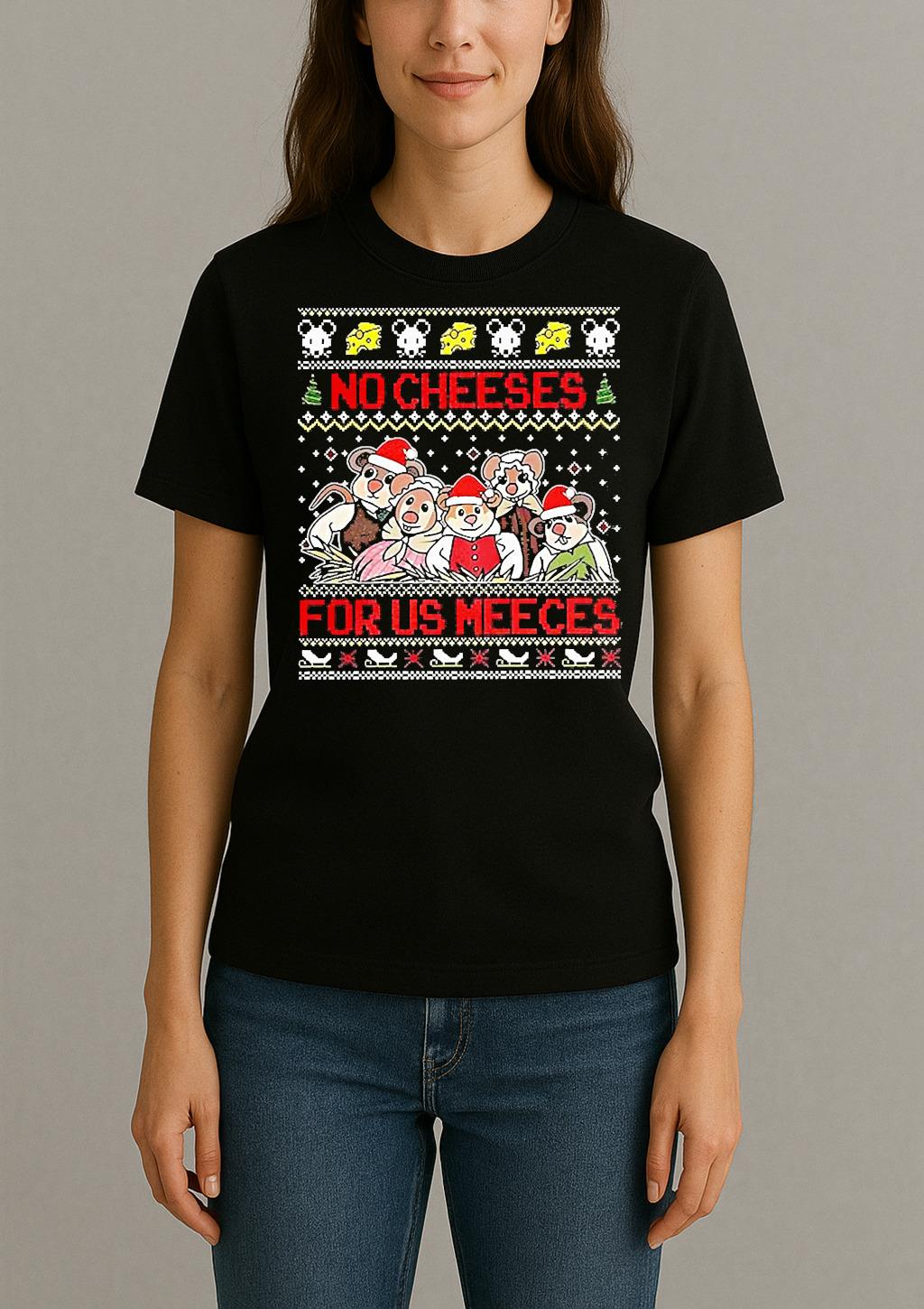 No Cheeses For Us Meeces The Muppet Christmas Carol Ugly Xmas Womentee