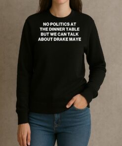 No Politics At The Dinner Table sweater