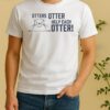 Official 2025 Otters Otter Help Each Otter Shirt