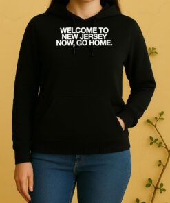 Official Bleachers Welcome To New Jersey Now Go Home Unisex Hoodie