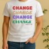 Official Change Repeat With Colors Shirt