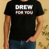 Official Drew For You 26 Shirt