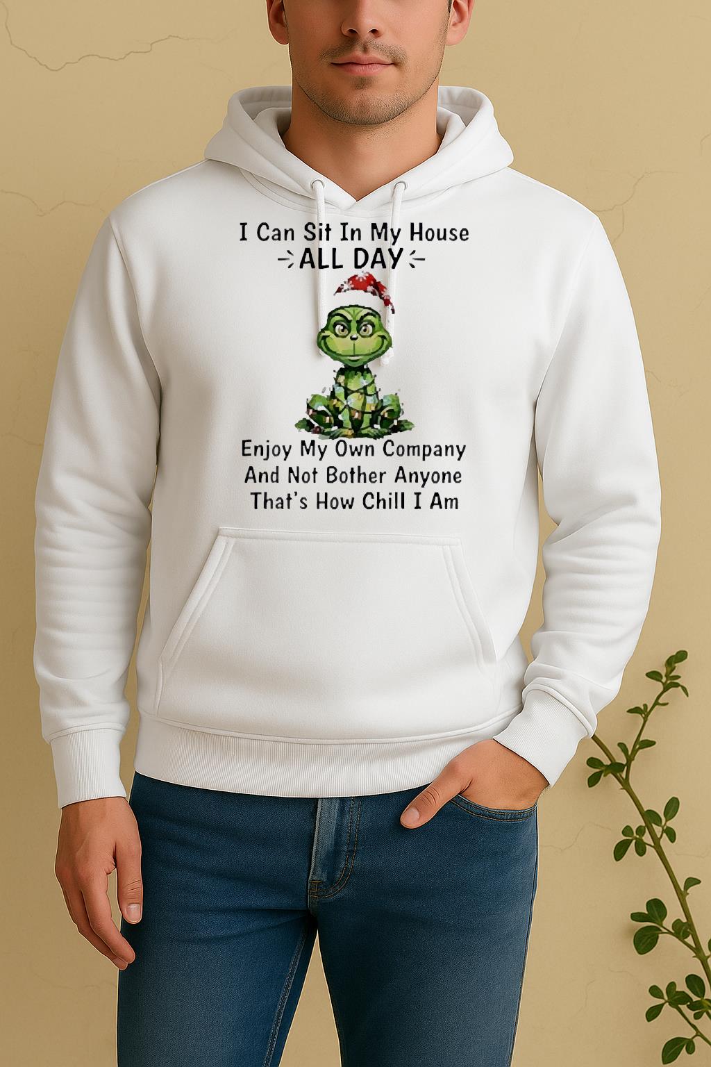 Official Grinch I Can Sit In My House All Day Enjoy My Own Company Christmas Unisex Hoodie