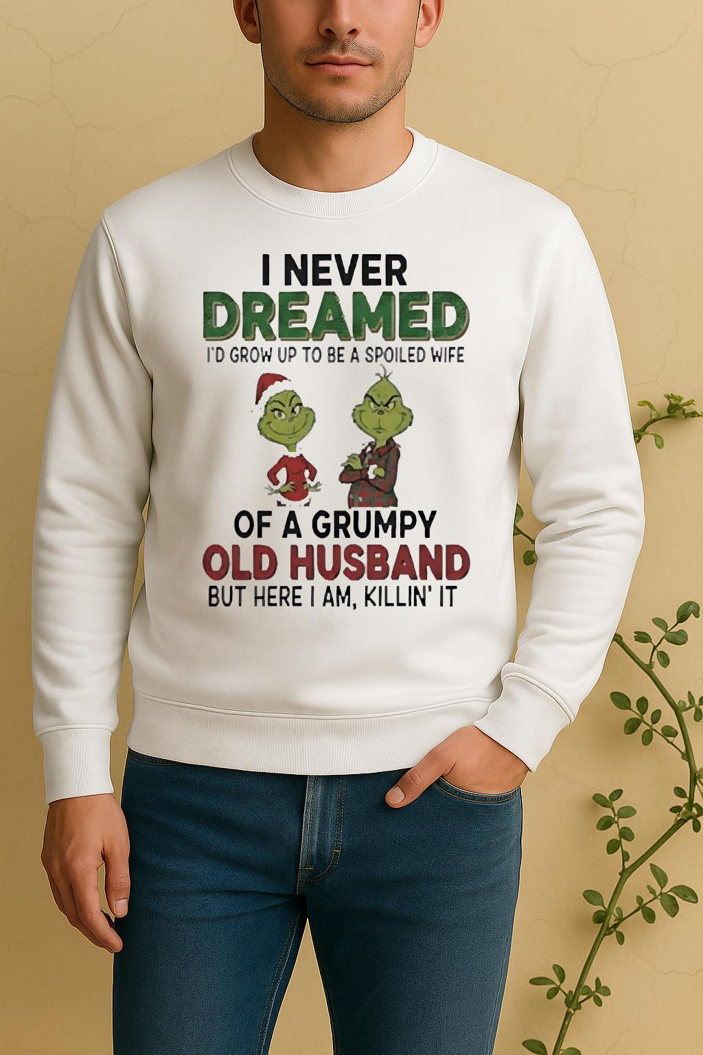 Official Grinch I Never Dreamed Of A Grumpy Old Husband Christmas Sweater