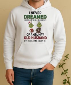 Official Grinch I Never Dreamed Of A Grumpy Old Husband Christmas Unisex Hoodie