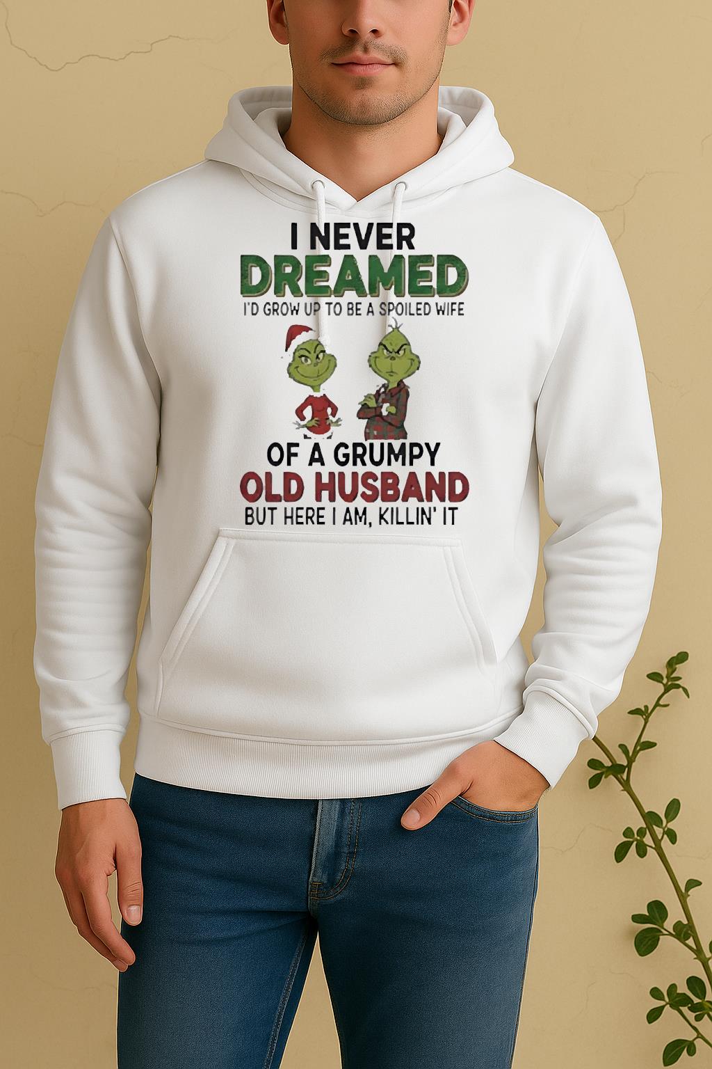 Official Grinch I Never Dreamed Of A Grumpy Old Husband Christmas Unisex Hoodie