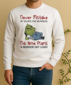Official Grinch Moking Never Mistake No One Plans A Murder Out Loud Funny Sweater