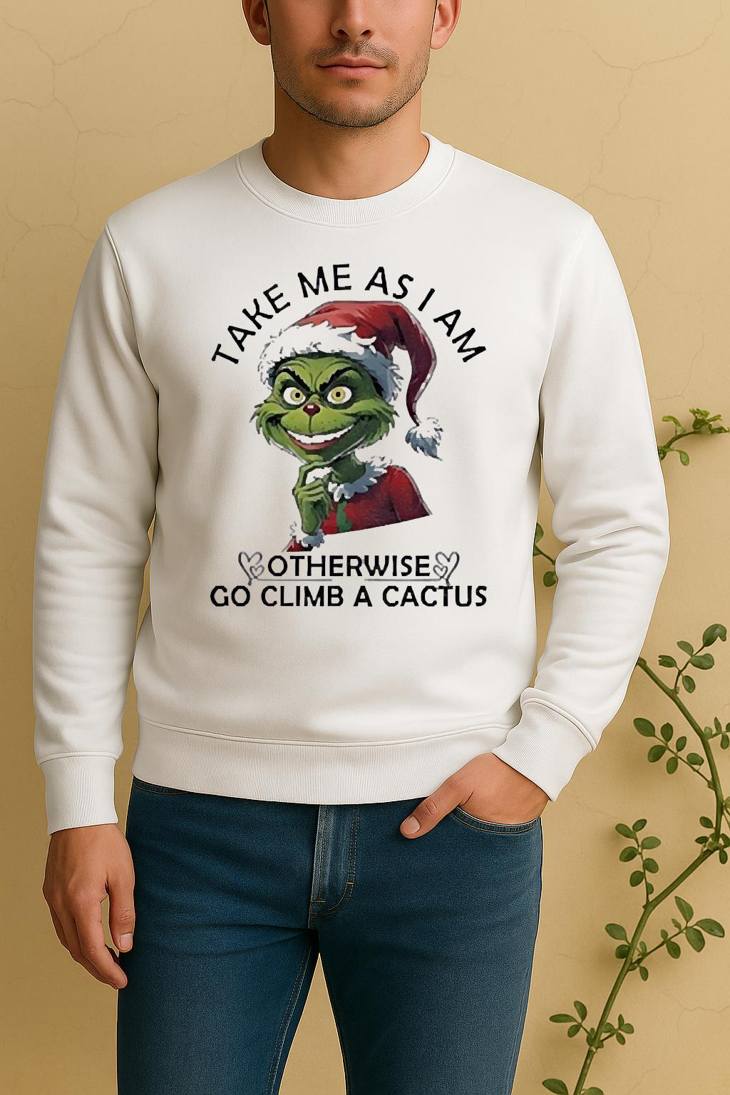 Official Grinch Santa Take Me As I Am Otherwise Go Climb A Cactus Christmas Sweater