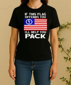 Official If This Flag Offends You Ill Help You Pack Flag Music Lover Women Shirt