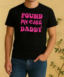Official Pound My Cake Daddy Melting Letter Meme Shirt