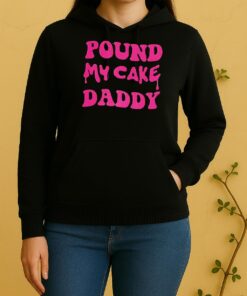 Official Pound My Cake Daddy Melting Letter Meme Unisex Hoodie