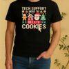 Official Tech Support Here To Delete Cookies Christmas Shirt