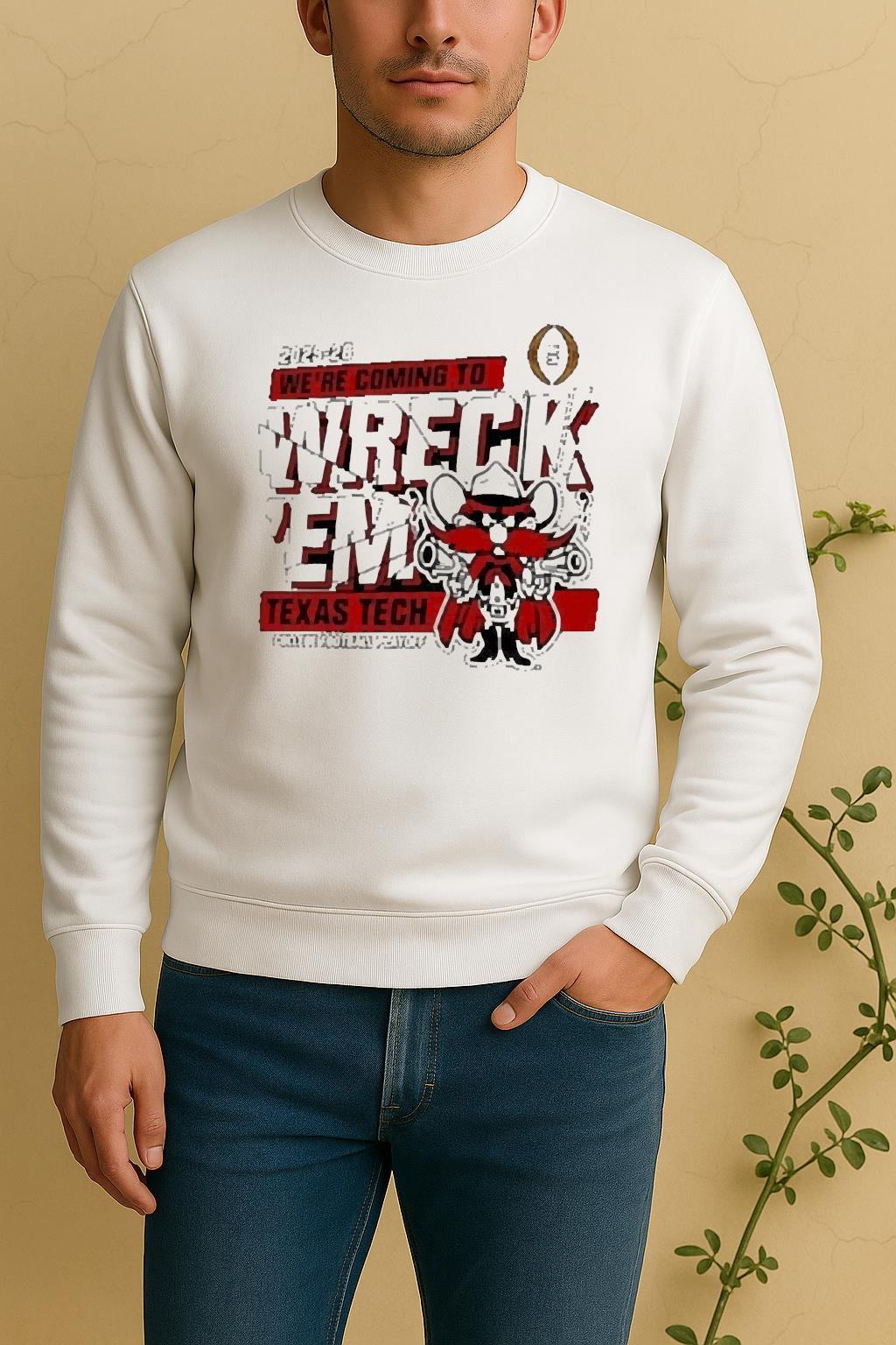 Official Texas Tech Red Raiders 2025 2026 Cfp Were Coming To Wreckem Shatter Sweater