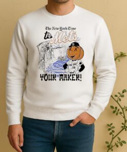 Official The New York Time To Mets Your Maker Sweater