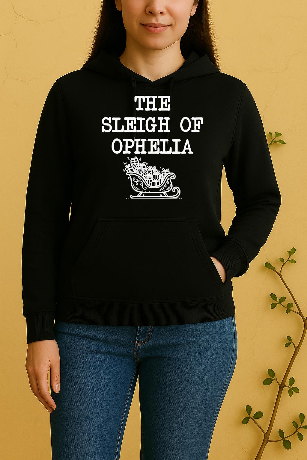 Official The Sleigh Of Ophelia Christmas Unisex Hoodie