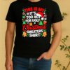 Official This Is My Its Too Hot For Ugly Christmas Shirt