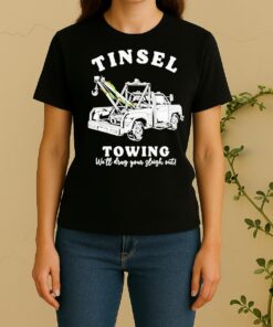 Official Tinsel Towing Well Drag The Sleigh OusWomen Shirt