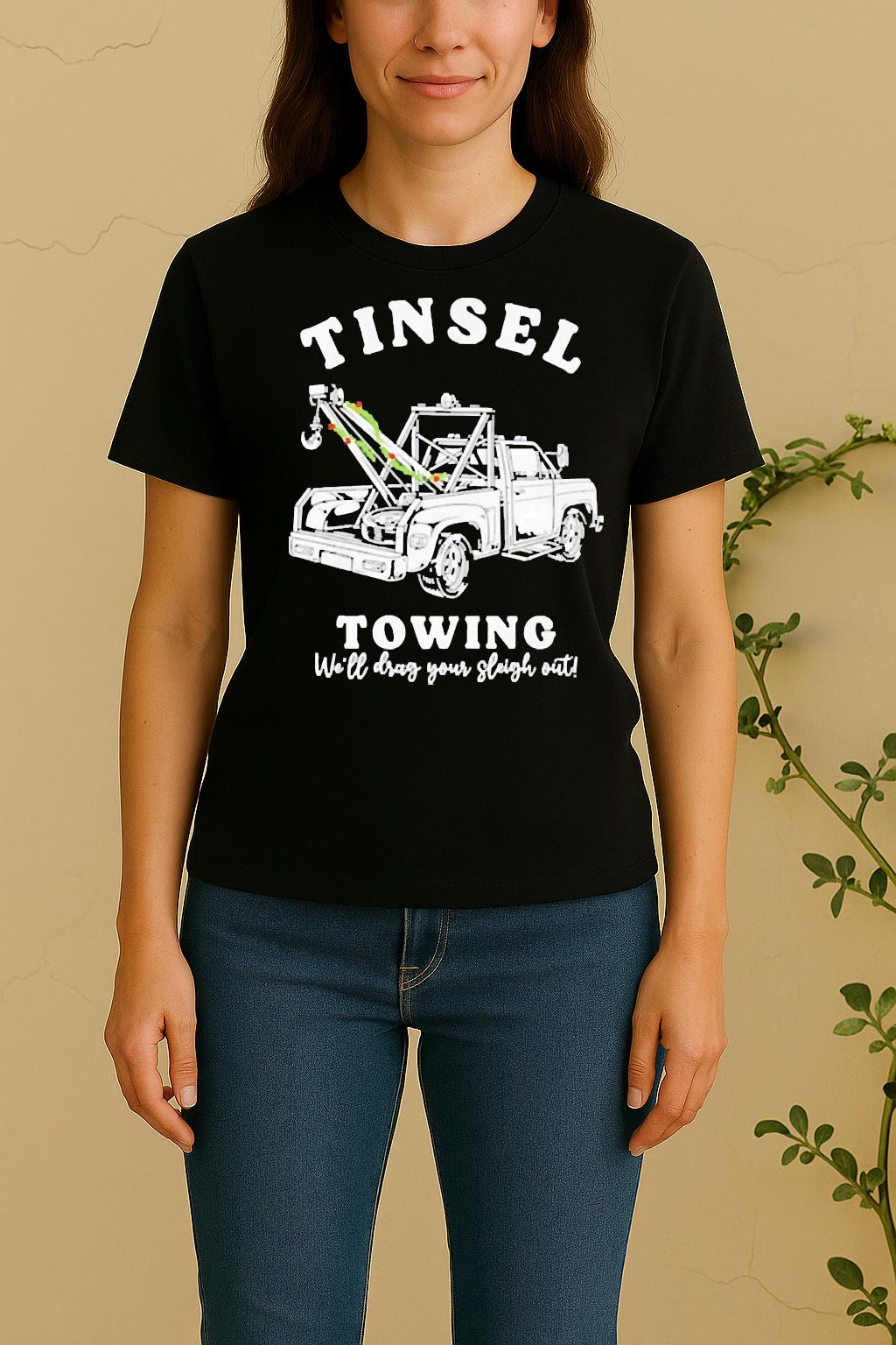 Official Tinsel Towing Well Drag The Sleigh OusWomen Shirt