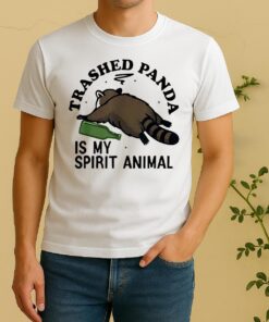 Official Trashed Panda Is My Spirit Animal Racoon Meme Shirt