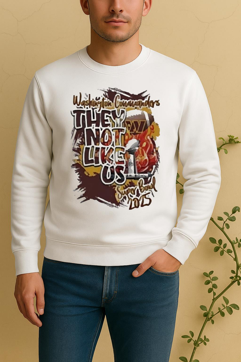 Official Washington Commanders They Not Like Us Super Bowl 2025 Sweater
