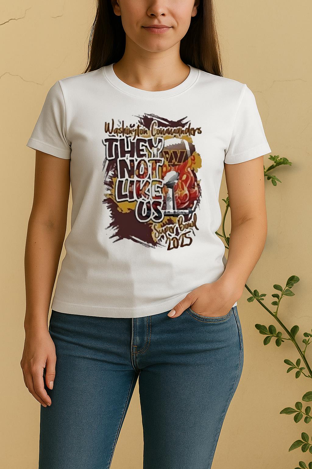 Official Washington Commanders They Not Like Us Super Bowl 2025 Women Shirt