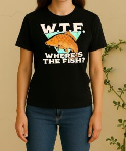 Official Wtf Wheres The Fish Fishing Women Shirt