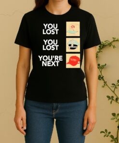 Official You Lost You Lost Youre NexsWomen Shirt