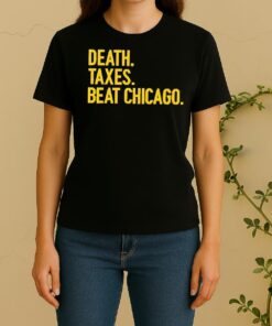 Officials Death Taxes Beat Chicago Women Shirt