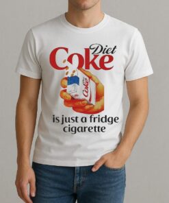Officials Diet Coke Is Just A Fridge Cigarette Premium Shirt