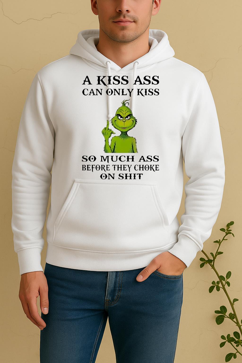 Officials Grinch A Kiss Ass Can Only Kiss So Much Ass Before They Choke Unisex Hoodie