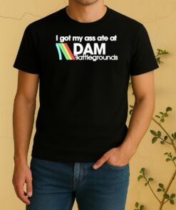 Officials I Got My Ass Ate At Dam Battlegrounds Arc Raiders Shirt